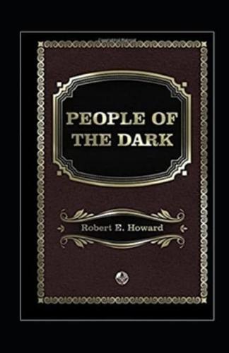 People of the Dark Annotated