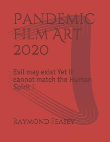 Pandemic Film Art 2020