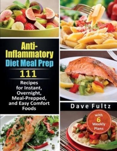 Anti- Inflammatory Diet Meal Prep