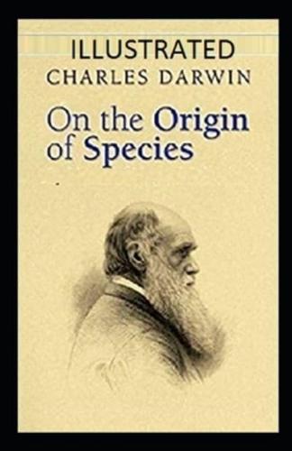 On the Origin of Species IllustratedCharles Darwin
