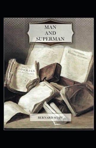 Man and Superman(classics Illustrated)