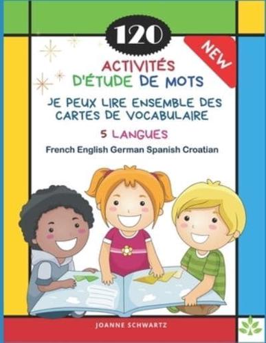 120 Activités D'Étude De Mots Je Peux Lire Ensemble Des Cartes De Vocabulaire 5 Langues French English German Spanish Croatian