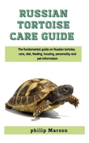 Russian Tortoise Care Guide