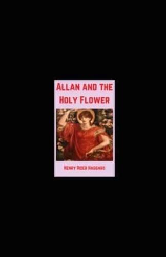 Allan and the Holy Flower Illustrated