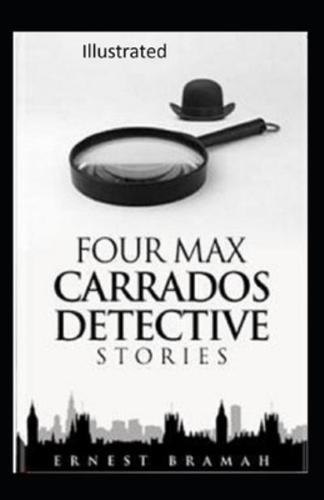 Four Max Carrados Detective Stories Illustrated