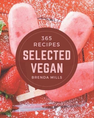 365 Selected Vegan Recipes