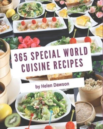 365 Special World Cuisine Recipes