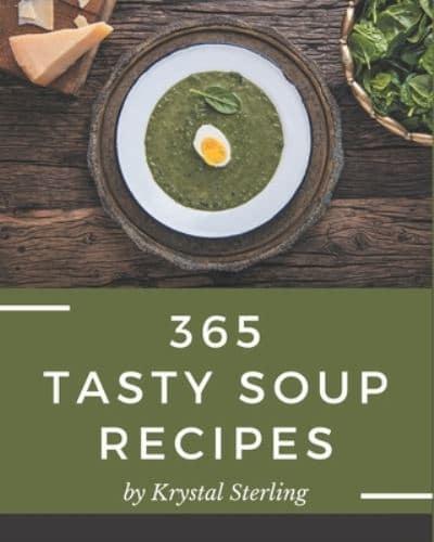 365 Tasty Soup Recipes