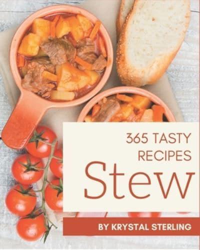 365 Tasty Stew Recipes