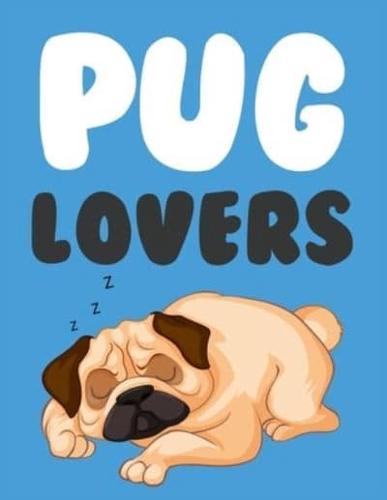 Pug Lovers