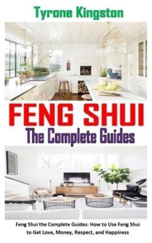 Feng Shui the Complete Guides