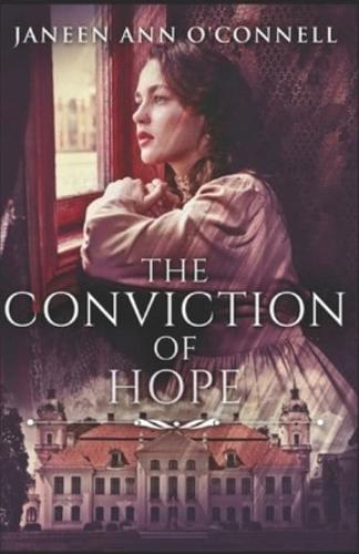 The Conviction Of Hope: The Prequel To No Room For Regret