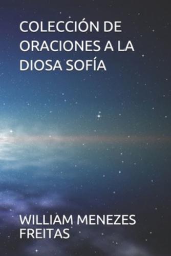 COLECCIÓN DE ORACIONES A LA DIOSA SOFÍA