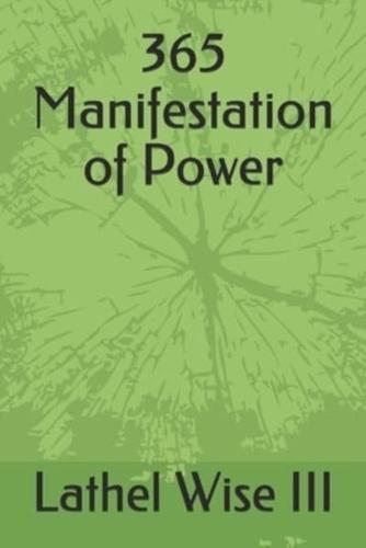 365 Manifestation of Power
