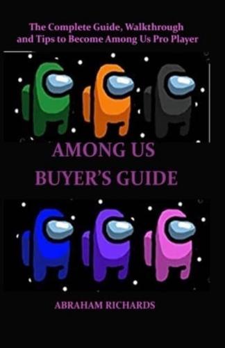 Among Us Buyer's Guide