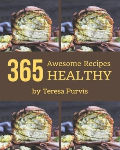 365 Awesome Healthy Recipes