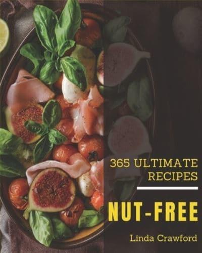 365 Ultimate Nut-Free Recipes