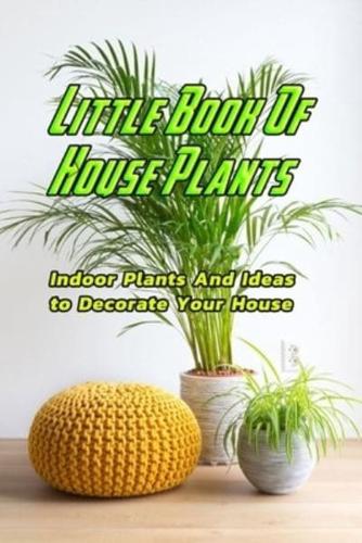 Little Book Of House Plants