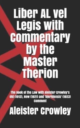 Liber AL Vel Legis With Commentary by the Master Therion