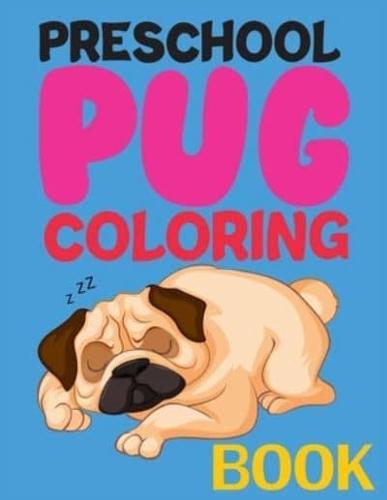 Preschool Pug Coloring Book