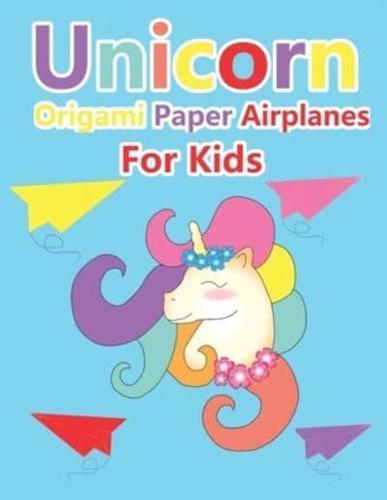 Unicorn Origami Paper Airplanes for Kids