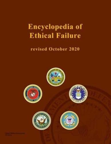 Encyclopedia of Ethical Failure Revised October 2020