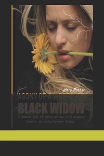 Agony of a Wretched Black Widow