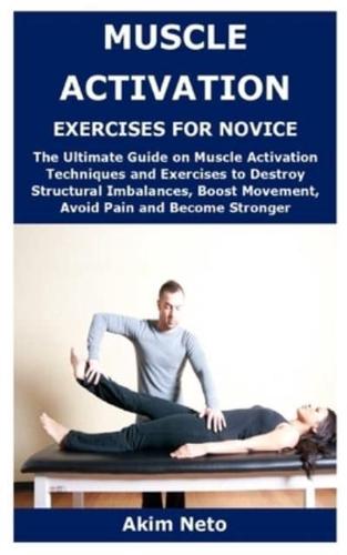 Muscle Activation Exercises for Novice