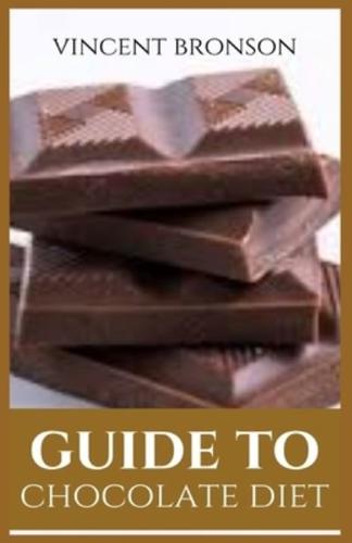 Guide to Chocolate Diet