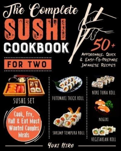 The Complete Sushi Cookbook for Two