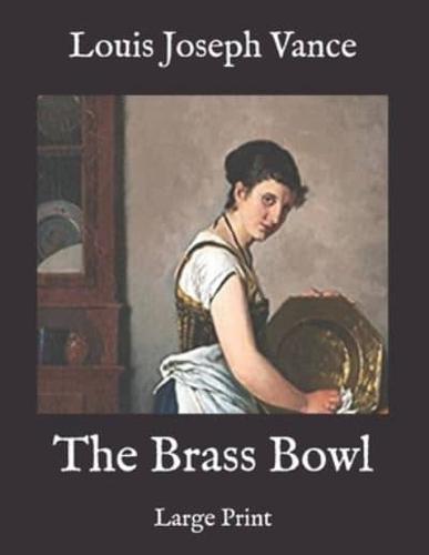 The Brass Bowl