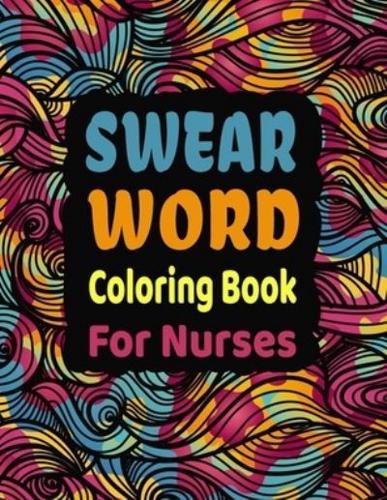 Swear Word Coloring Book For Nurses