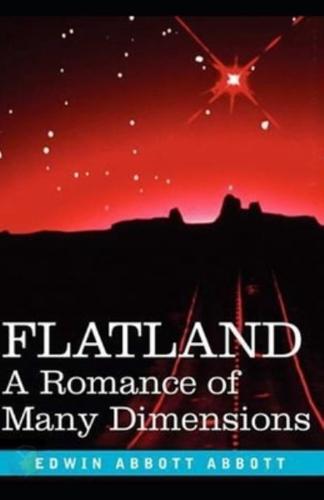 "Flatland A Romance of Many Dimensions(classics Illustrated)