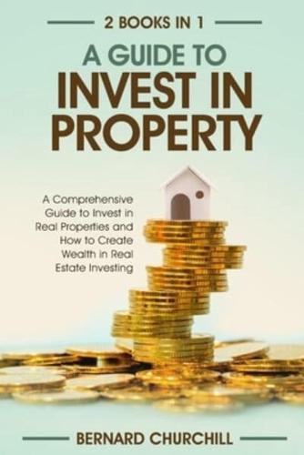 A Guide to Invest in Property