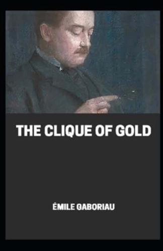 The Clique of Gold Illustrated