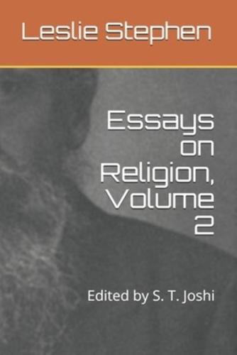Essays on Religion, Volume 2