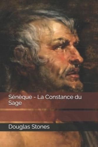 Sénèque - La Constance Du Sage