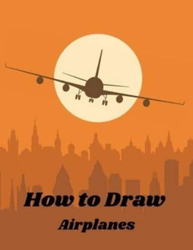 How to Draw Airplanes