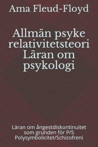 Allmän Psyke Relativitetsteori Läran Om Psykologi