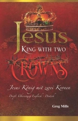 Jesus König Mit Zwei Kronen