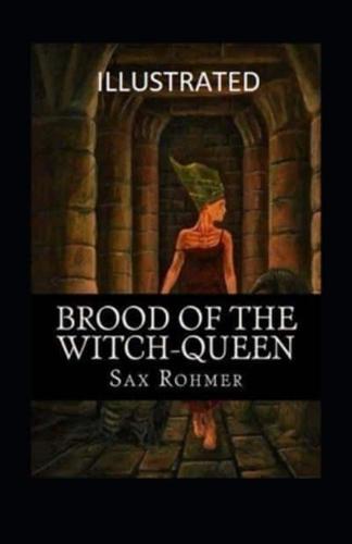 Brood of the Witch-Queen Illustrated