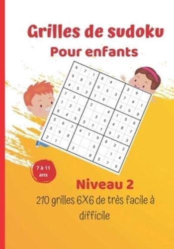 Grilles De Sudoku Pour Enfants - Niveau 2 - 210 Grilles 6X6 De Très Facile À Difficile