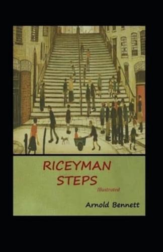 Riceyman Steps Illustrated