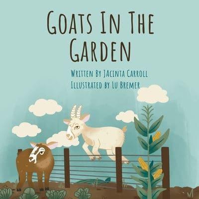Goats In The Garden