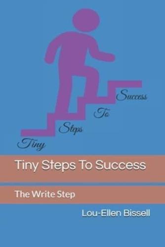 Tiny Steps To Success
