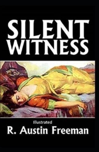 A Silent Witness Illustrated