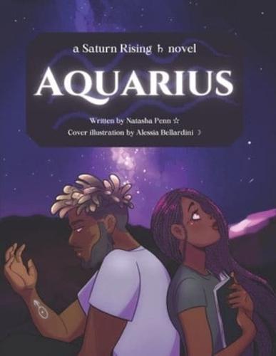 Aquarius: Book One of the Saturn Rising Trilogy