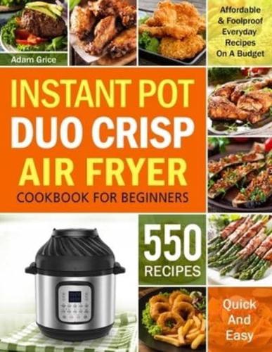 Instant Pot Duo Crisp Air Fryer Cookbook For Beginners