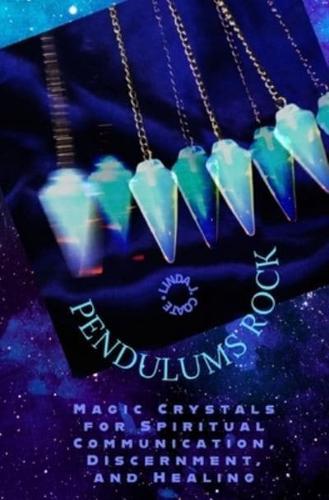Pendulums Rock