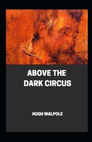" Above the Dark Circus Illustrated"